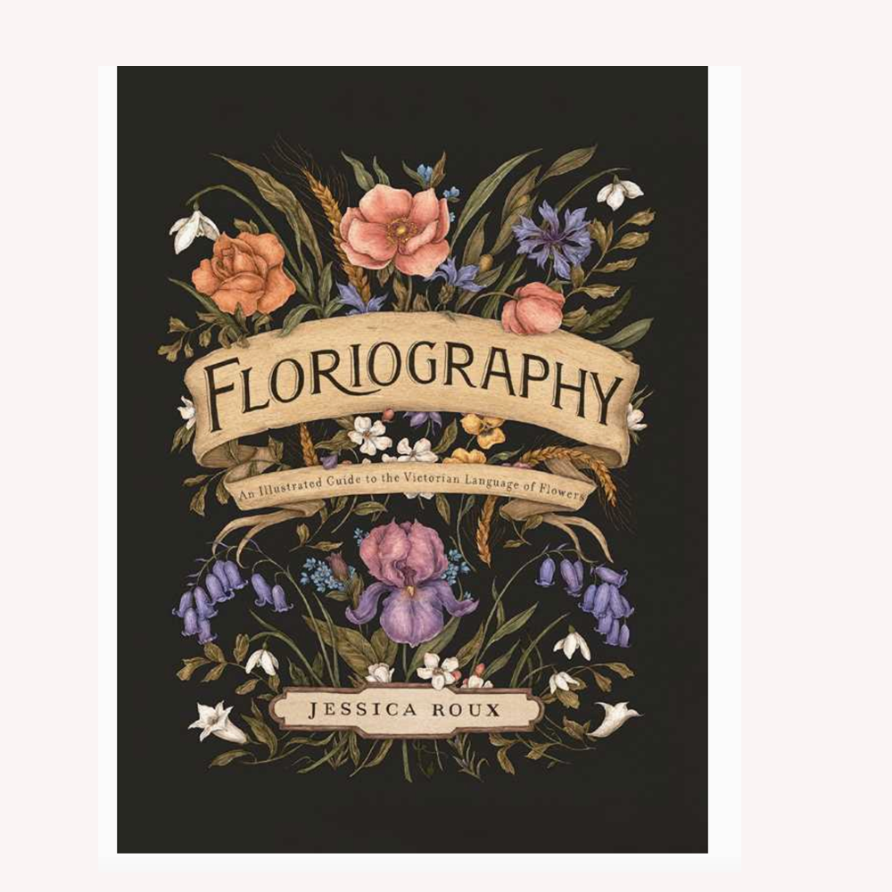 Floriography By Jessica Roux